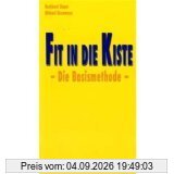 Fit in die Kiste - Die Basismethode
