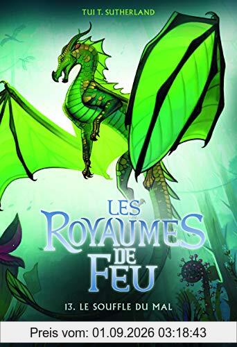 Les royaumes de feu. Vol. 13. Le souffle du mal
