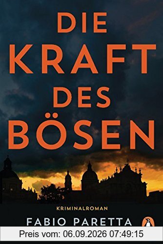 Die Kraft des Bösen: Kriminalroman
