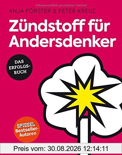 Zündstoff für Andersdenker