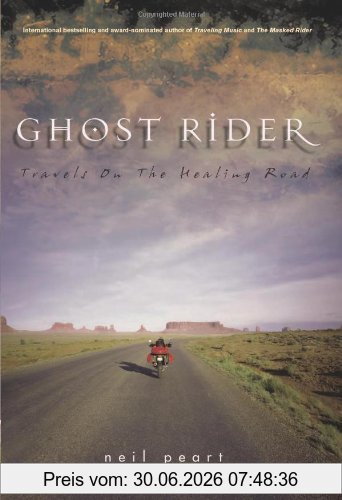Neil Peart Ghost Rider, Travels On The Healing Road