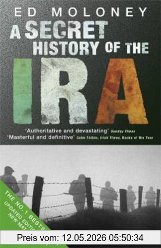 Ed Moloney A Secret History Of The Ira