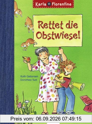 Rettet die Obstwiese!: Karla & Florentine 3