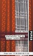 Binding : Gebundene Ausgabe, Edition : 3, Label : Piper, Publisher : Piper, medium : Gebundene Ausgabe, numberOfPages : 176, publicationDate : 2004-01-01, authors : Jakob Hein, languages : german, ISBN : 3492046037