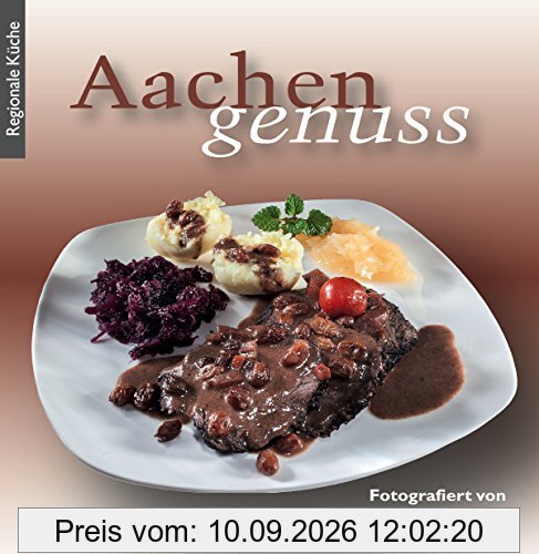 Aachen-Genuss: Gaumenfreuden aus der Stadt der Printen und Puttes