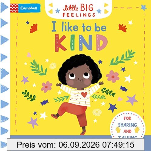 I Like to be Kind (Campbell Little Big Feelings, 1)