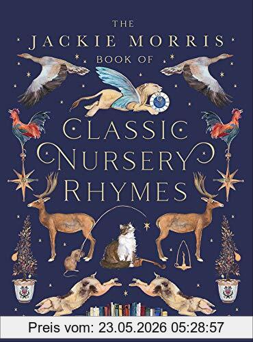 The Jackie Morris Book Of Classic Nursery Rhymes
