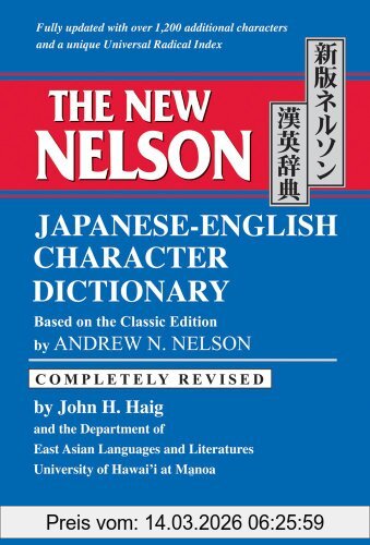 Haig, John H. The New Nelson Japanese-English Character Dictionary