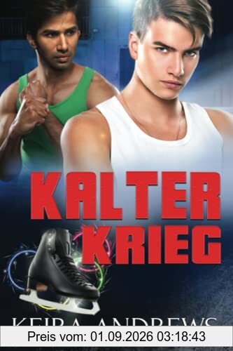 Kalter Krieg: Eine M/M Romanze