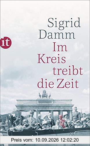 Im Kreis treibt die Zeit (insel taschenbuch)