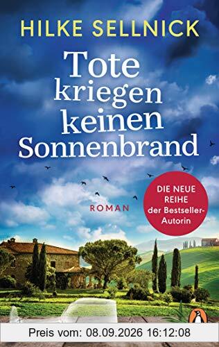 Tote kriegen keinen Sonnenbrand: Roman – DIE NEUE REIHE der Bestsellerautorin (Die Henni-von-Kerchenstein-Reihe, Band 1)