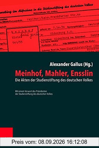 Meinhof, Mahler, Ensslin: Die Akten der Studienstiftung des deutschen Volkes. karton.Sonderausgabe