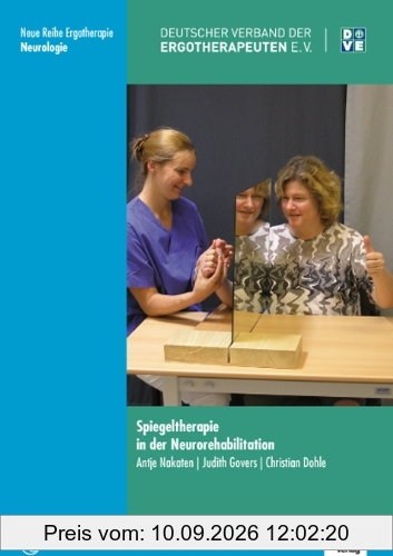 Nakaten, A: Spiegeltherapie in der Neurorehabilitation