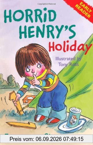 Horrid Henry's Holiday: (Early Reader 3) (Horrid Henry Early Reader)