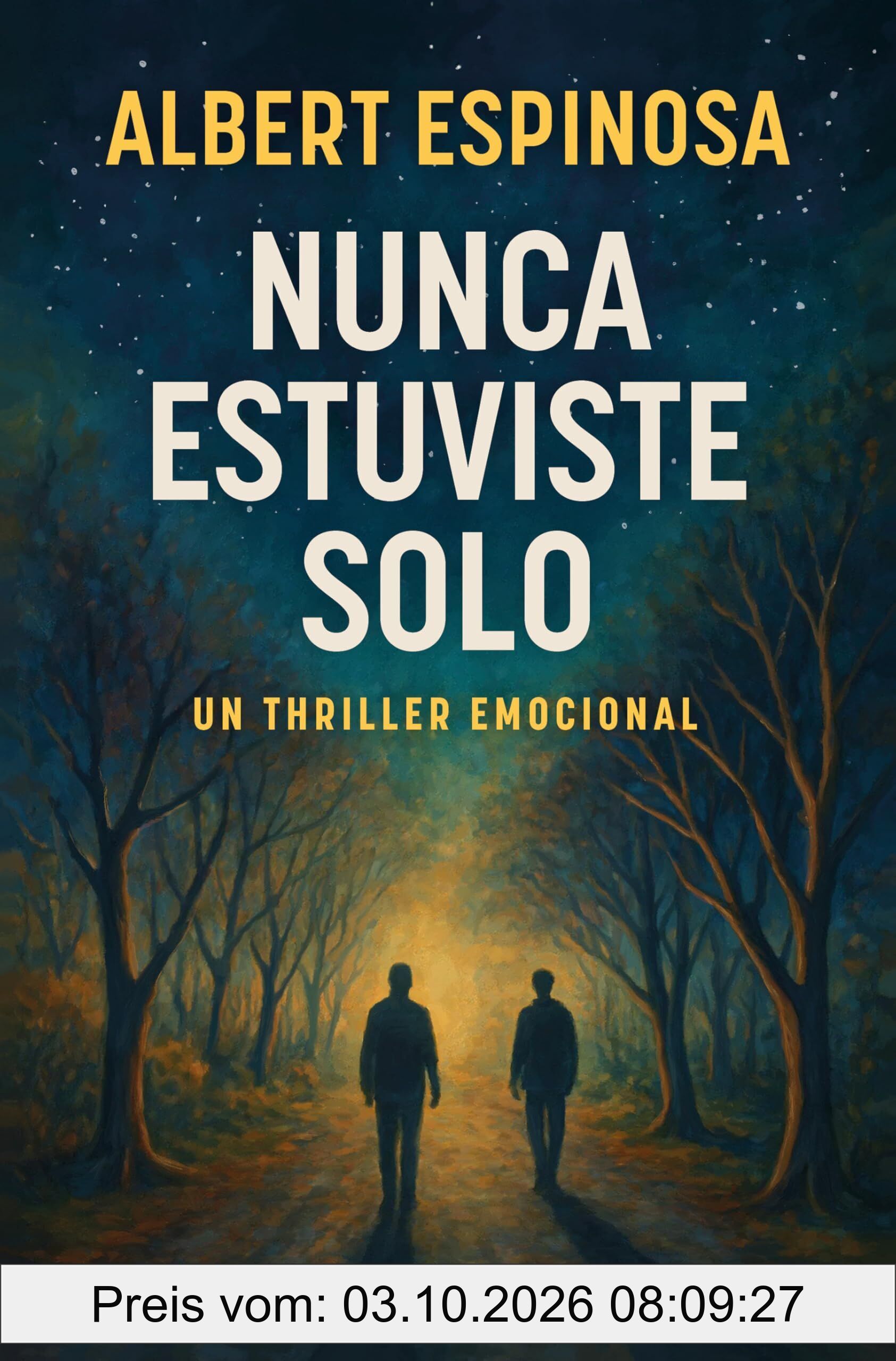 Nunca estuviste solo