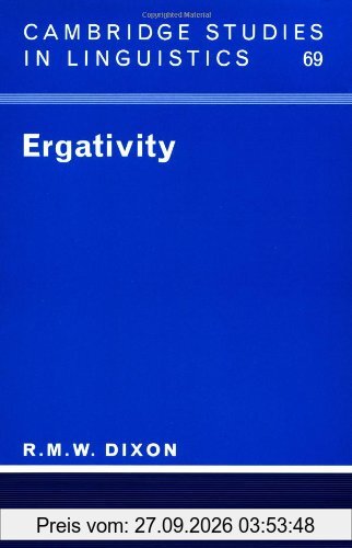 Ergativity (Cambridge Studies in Linguistics)