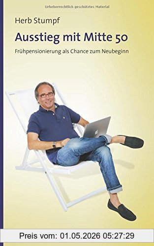Herb Stumpf Ausstieg Mit Mitte 50, Frühpensionierung Als Chance Zum Neubeginn