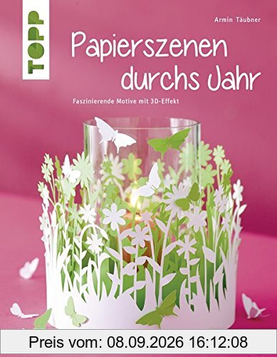 Papierszenen durchs Jahr (kreativ.kompakt.): Filigrane Motive mit 3D-Effekt