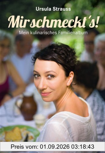 Mir schmeckt's: Mein kulinarisches Familienalbum