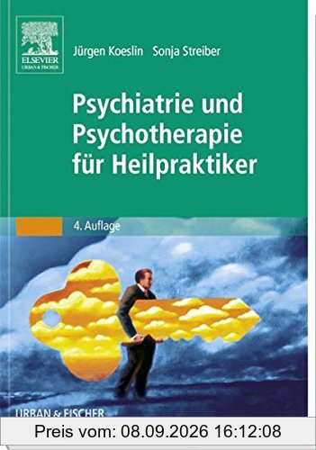 Psychiatrie und Psychotherapie für Heilpraktiker