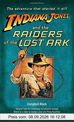 Indiana Jones and the Raiders of the Lost Ark: [cover line]--Originally published as Raiders of the Lost Ark