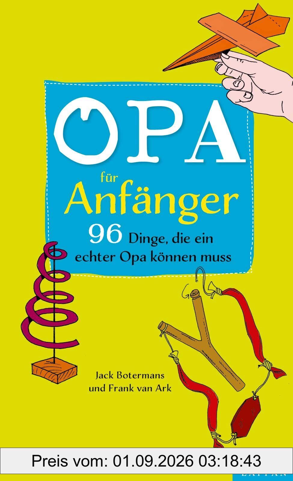 Opa für Anfänger
