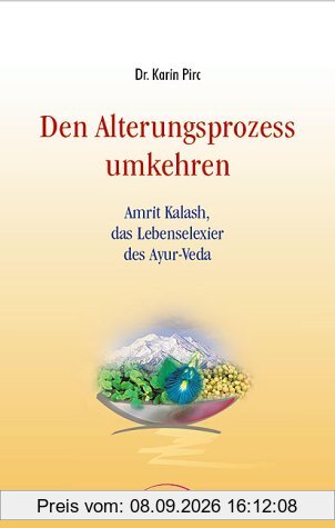 Den Alterungsprozess umkehren: Das Lebenselixier der Maharishi Ayur-Veda
