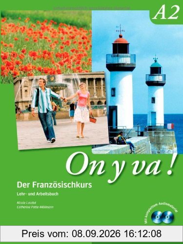 On y va ! A2: Der Französischkurs / Lehr- und Arbeitsbuch mit komplettem Audiomaterial