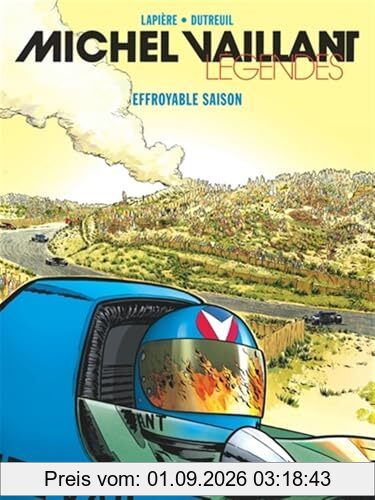 Michel Vaillant : légendes. Vol. 3. Effroyable saison