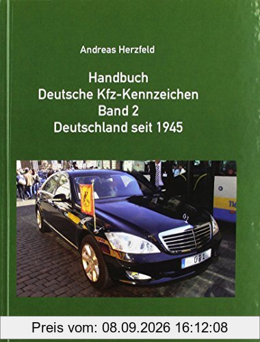 Handbuch Deutsche Kfz-Kennzeichen Band 2 Deutschland seit 1945