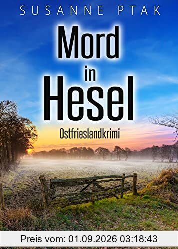 Mord in Hesel. Ostfrieslandkrimi