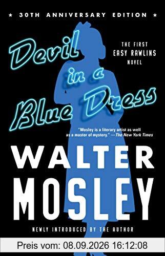 Devil in a Blue Dress (30th Anniversary Edition): An Easy Rawlins Novel (Volume 1) (Easy Rawlins Mystery, Band 1)