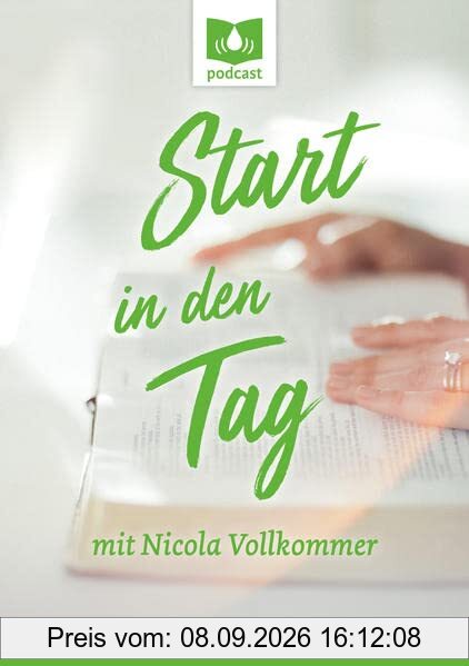 Start in den Tag mit Nicola Vollkommer: Das Andachtsbuch zum Podcast