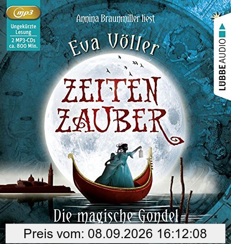 Zeitenzauber - Die magische Gondel: 1. Teil.