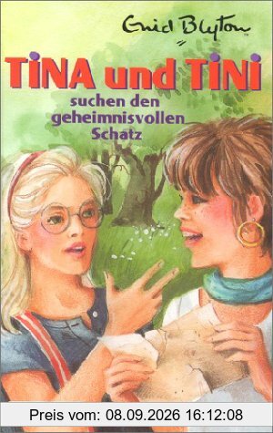 Tina und Tini, Bd.1, Tina und Tini suchen den geheimnisvollen Schatz