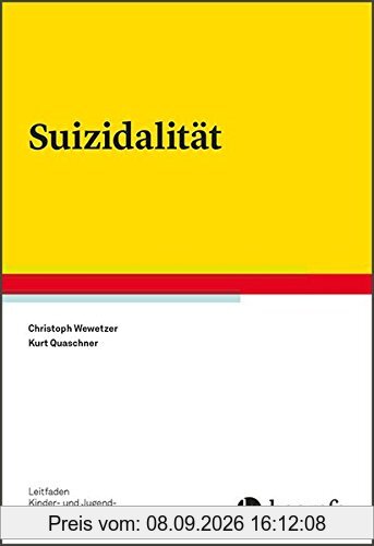 Suizidalität (Leitfaden Kinder- und Jugendpsychotherapie)
