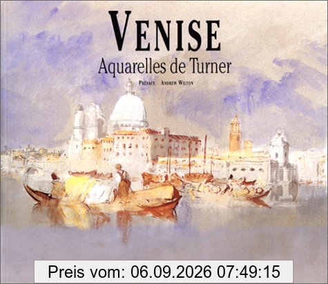 Venise : aquarelles de Turner
