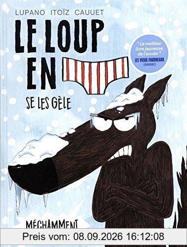 Le loup en slip. Vol. 2. Le loup en slip se les gèle méchamment