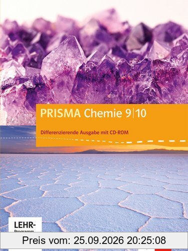 Prisma Chemie. Ausgabe für Niedersachsen - Differenzierende Ausgabe / Schülerbuch mit CD-ROM 9./10. Schuljahr