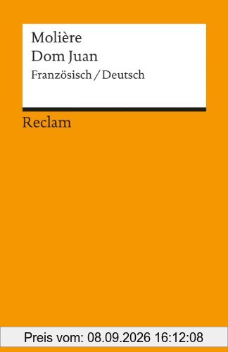 Dom Juan /Don Juan: Franz. /Dt: Komödie in fünf Aufzügen
