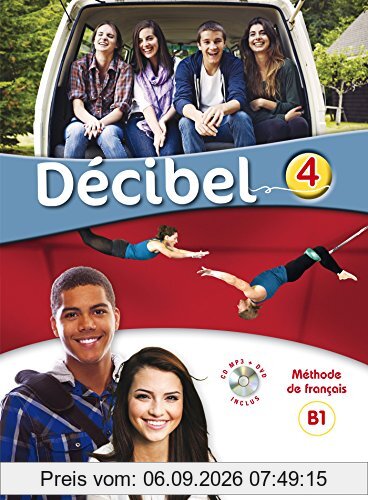 Décibel 4, niveau B1.1 : livre + CD MP3 + DVD