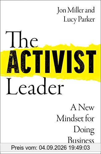 The Activist Leader: A New Mindset for Doing Business