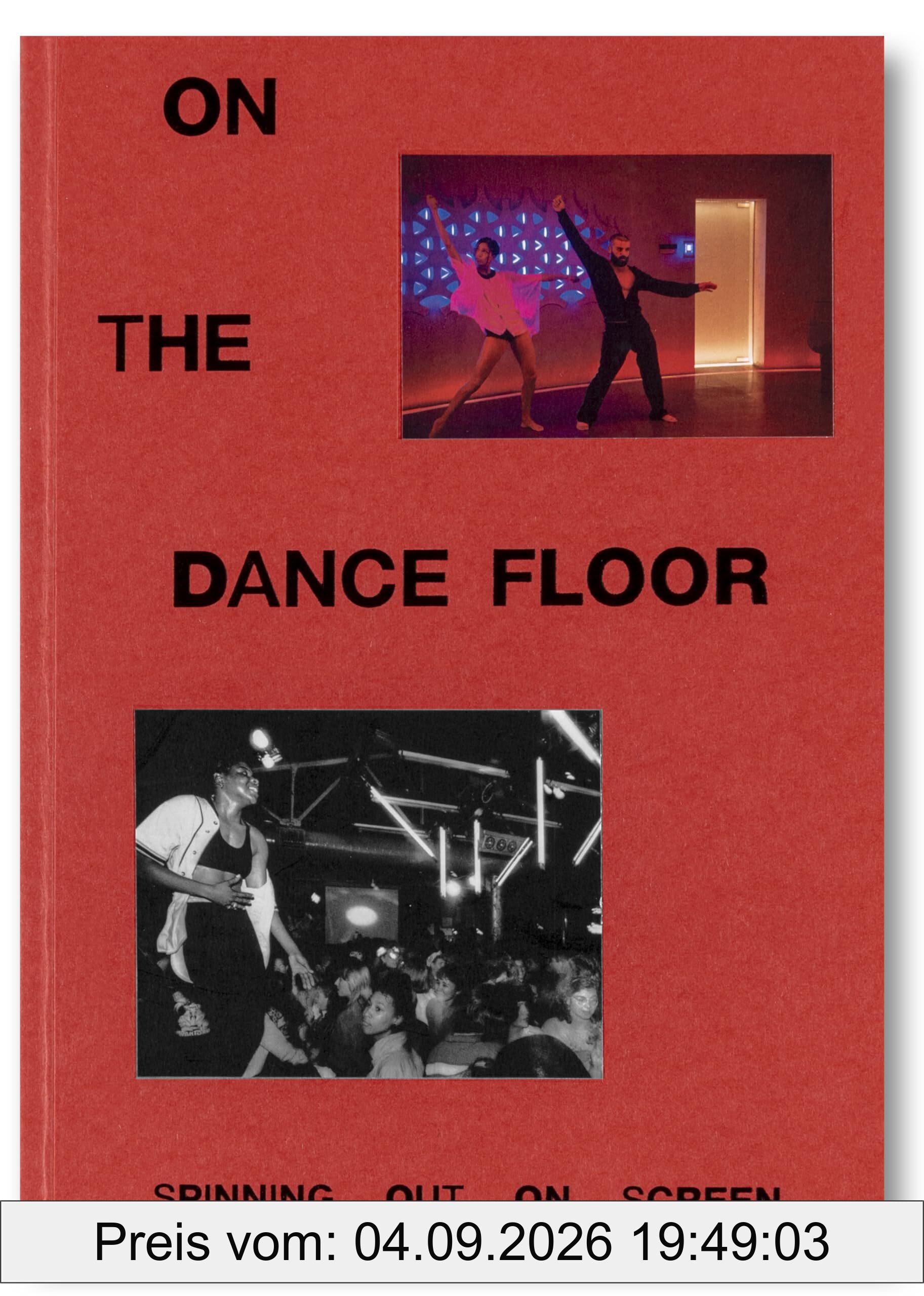 On the Dance Floor: Spinning Out on Screen