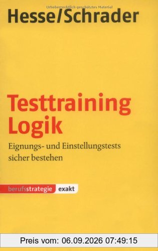 Testtraining Logik: Eignungs- und Einstellungstests sicher bestehen
