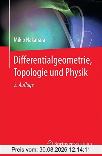 Differentialgeometrie, Topologie und Physik