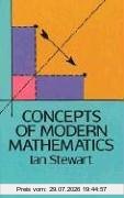 Ian Stewart Concepts Of Modern Mathematics (Dover Books On Mathematics)