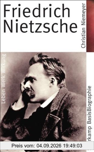 Friedrich Nietzsche (Suhrkamp BasisBiographien)
