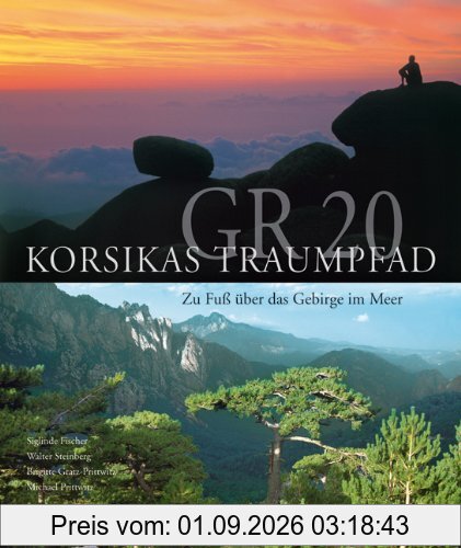 GR 20 - Korsikas Traumpfad: Zu Fuß über das Gebirge im Meer