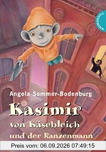 Kasimir von Käsebleich und der Ranzenmann