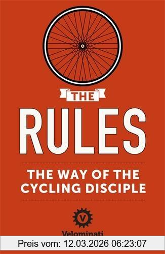 The Velominati Rules, The Way Of The Cycling Disciple